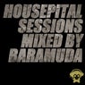 Housepital Sessions Mixed By Baramuda