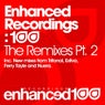 Enhanced Recordings: 100 - The Remixes Pt. 2