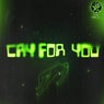 Cry For You