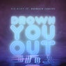 Drown You Out (feat. Rachelle Jenkens)