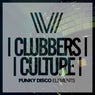 Clubbers Culture: Funky Disco Elements