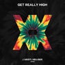 Get Really High EP