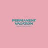 Permanent Vacation Selected Label Works 11