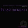 Kaveh Soroush & Charles Gudagafva Present: Pleasurekraft