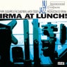 Irma At Lunch! Nu Jazz