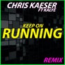 Keep on Running (feat. Kalye) [Remix]