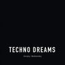 Techno Dreams