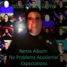 Remix Album:  No Problems Accidental Expectations