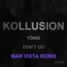 Don't Go (Mar Vista Remix)