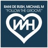 Follow The Groove