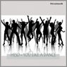 You Like a Dance