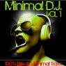 Minimal DJ Vol 1 (100%% Electro Minimal Traxx)