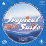 Tropical Suite, Pt. 2