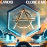 Close 2 Me - Extended Mix