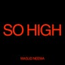 So High