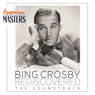 Bing Crosby Rediscovered: The Soundtrack (American Masters)