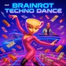 Brainrot Techno Dance