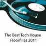 The Best Tech House Floorfillas 2011