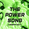 The Power Song - 135 BPM Edit