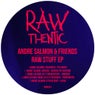 Raw Stuff