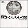 Tropical Paradise (Original Mix)