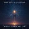 You Are the Creator