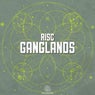 Ganglands / The Quick