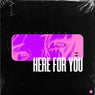 Here for You (Extended Mix)