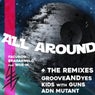 All Around + The Remixes