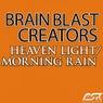 Heaven Light / Morning Rain