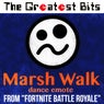 Marsh Walk Dance Emote (from "Fortnite Battle Royale")