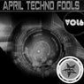 April Techno Fools Vol. 6