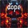 Dope