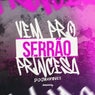 Vem Pro Serrão princesa