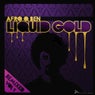 Liquid Gold Remixed, Vol.1