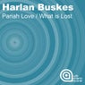 Pariah Love / What Is Lost