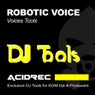 Robotic Voice Tools Vol 2