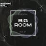 Nothing But... Essential Big Room, Vol. 21