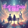 Ti Avrei Dato il Cielo