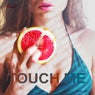 Touch Me