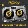 Remember The Music