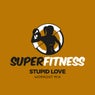 Stupid Love (Workout Mix)