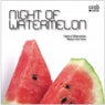 Night of Watermelon