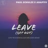 Leave (Get Out) [Jony Rockstar & Jules Brookes Remix]