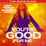 You're Good for Me - Radio Mixes