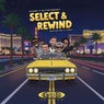 Select & Rewind