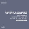 Canedo & Eugenio Ft. Mz Sunday Luv EP