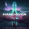 Hangover (Hardstyle Edit)