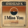 I Miss You