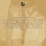 Dangerous Behaviour - VIP Mix